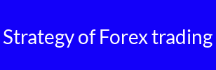 Strategy of Forex trading